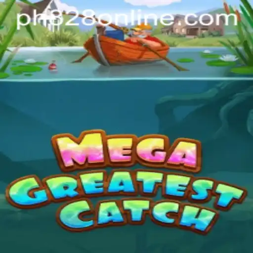 MegaGreatestCatch: Dive into the Exciting World of PH828 Online